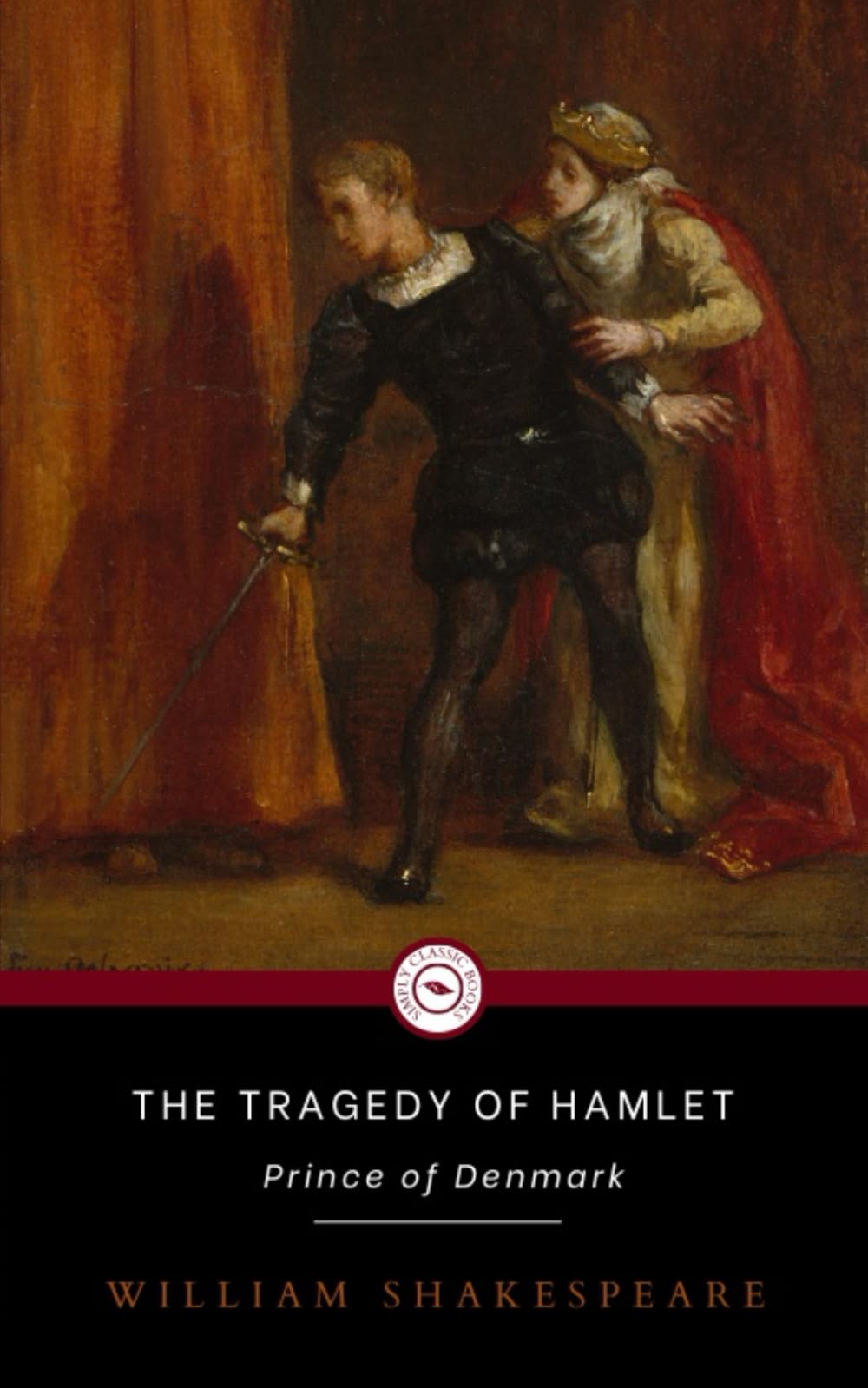 THE TRAGEDY OF HAMLET, PRINCE OF DENMARK: classic literature edition
