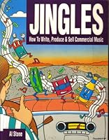Jingles: How to Write, Produce and Sell Commercial Music 0898794137 Book Cover