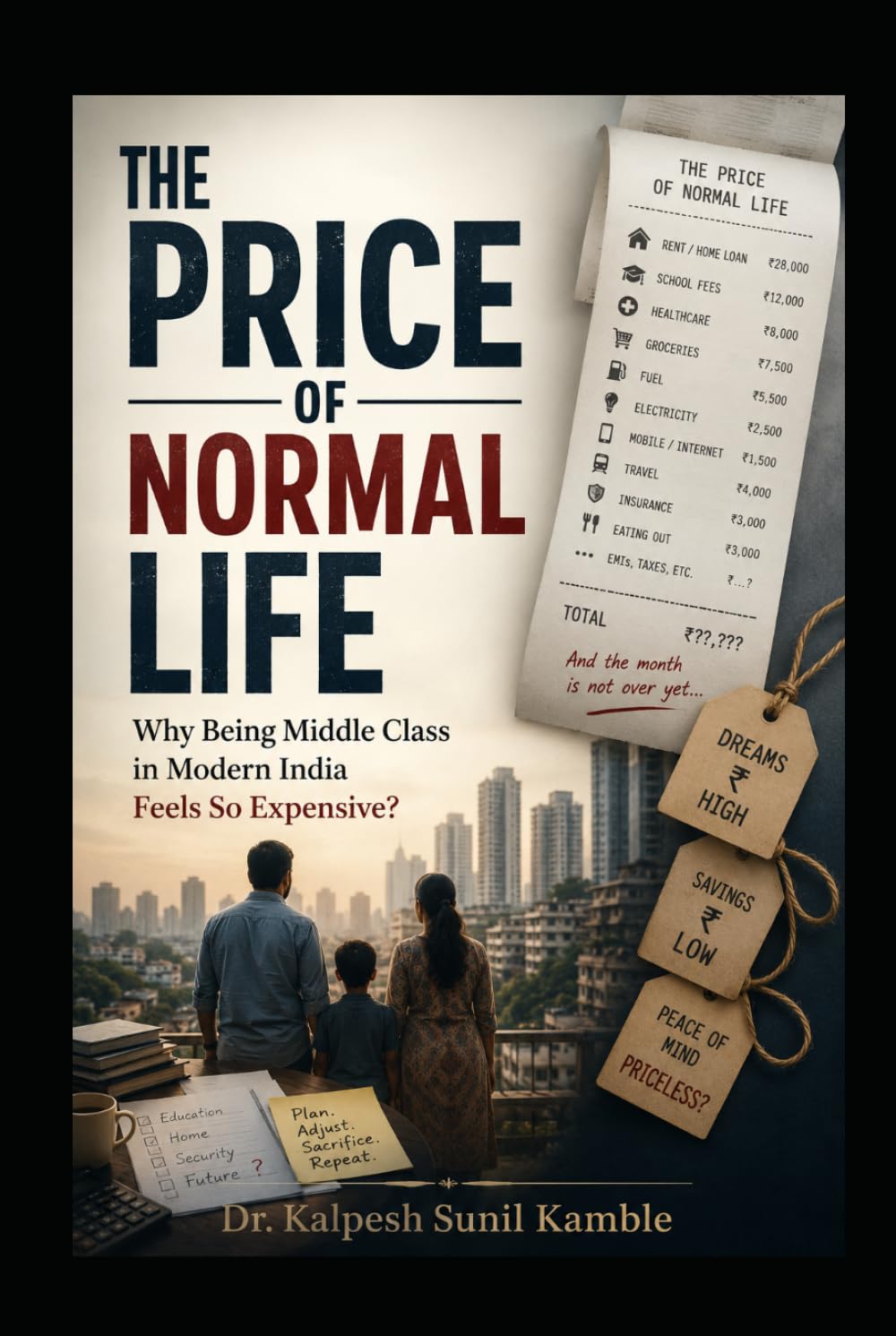 THE PRICE OF NORMAL LIFE: Why Being Middle Class in Modern India Feels So Expensive?