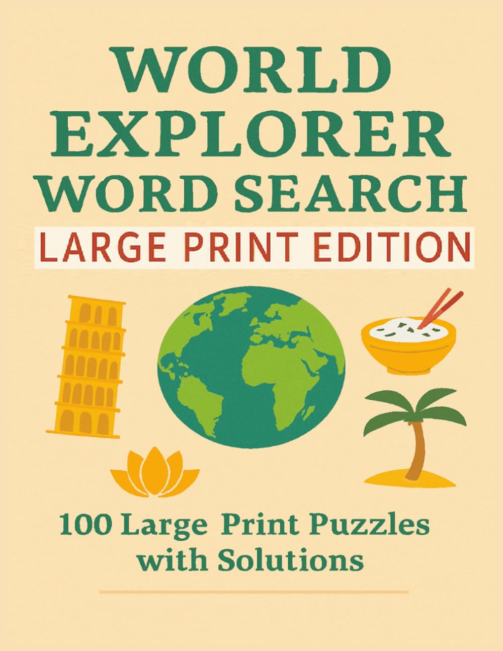 World Explorer Word Search Large Print Edition: 100 Large-Print Puzzles with Solutions (Terry's Puzzlers)