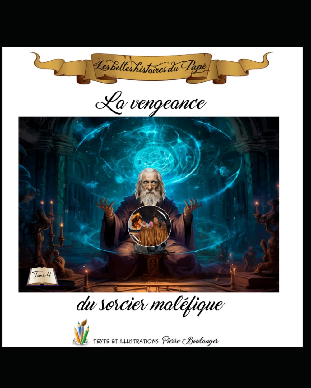 La vengeance du sorcier maléfique (Adélaïde l'apprentie sorcière)