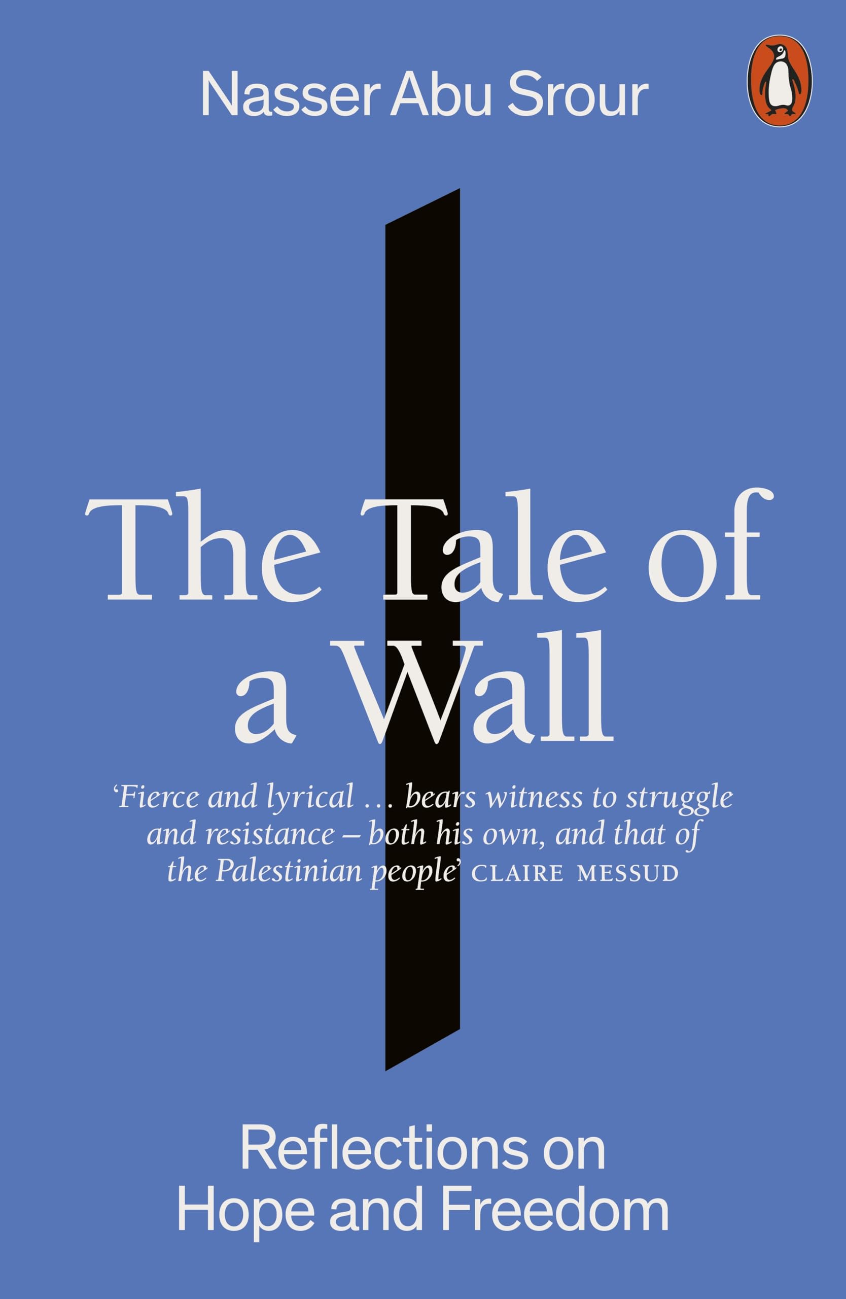 The Tale of a Wall: Reflections on Hope and Freedom