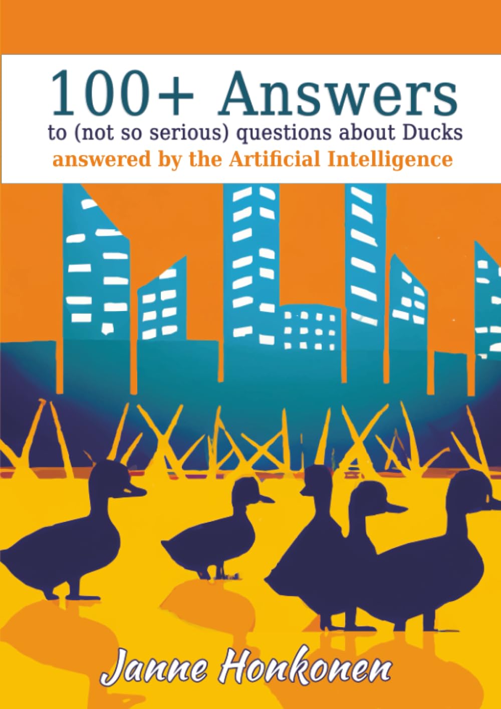 100+ Answers to (not so serious) Questions about Ducks: answered by the Artificial Intelligence