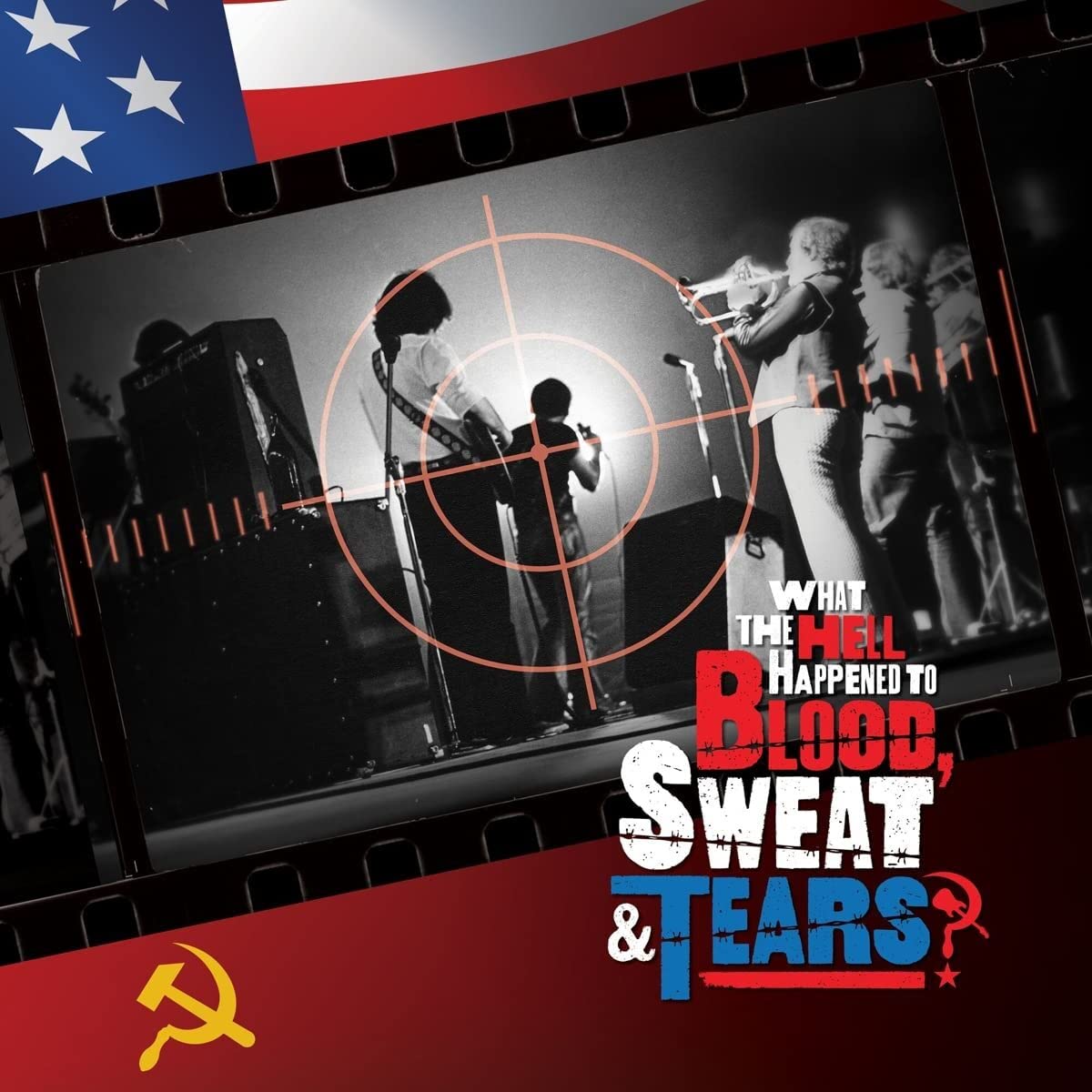 What The Hell Happened To Blood, Sweat & Tears? - Original Soundtrack