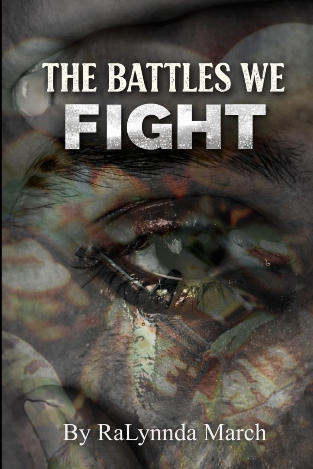The Battles We Fight