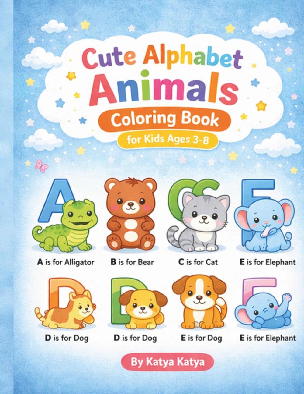 Cute Alphabet Animals Coloring Book for Kids Ages 3-8: For Kids Ages 3-8