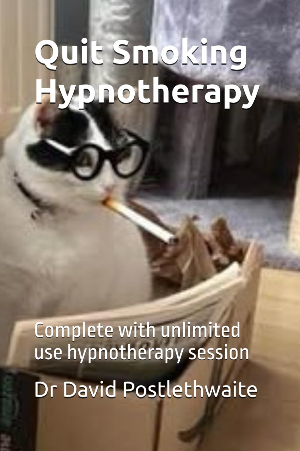 Quit Smoking Hypnotherapy: Complete with unlimited use hypnotherapy session (Helping Hypnotherapies)