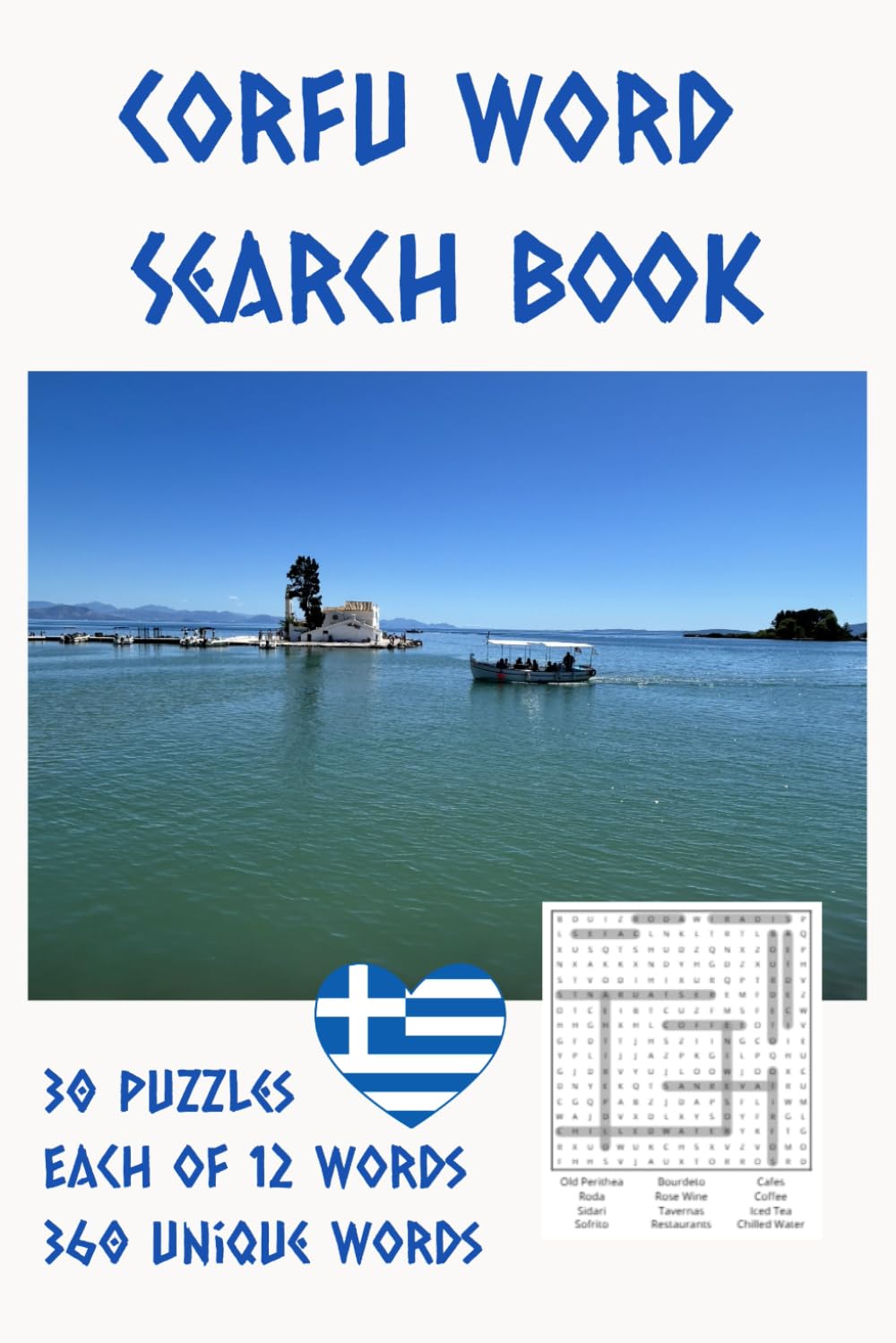 Corfu Word Search Book 30 puzzles 360 words 6x9: Kerkyra WordSearch Greece Puzzles 6x9 (Travel Word Search Books)