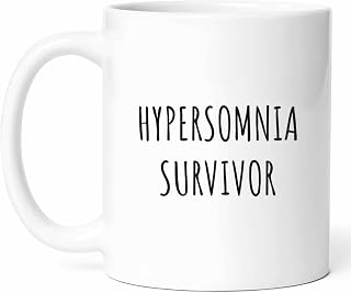 Hypersomnia Survivor Mug - Sleep Disorder Coffee Cup - Awareness Funny Gift From Family - Health Tea Mugs - Excessive Sleepiness Cups - 11 Oz Ceramic Gifts For Patient, Birthday, Him, Her, National