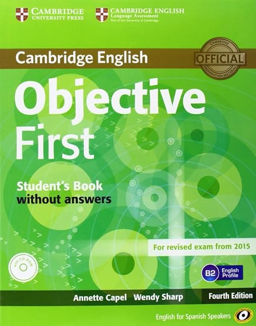 Portada de Objective First for Spanish Speakers Student's Book without Answers with CD-ROM with 100 Writing Tips 4th Edition
