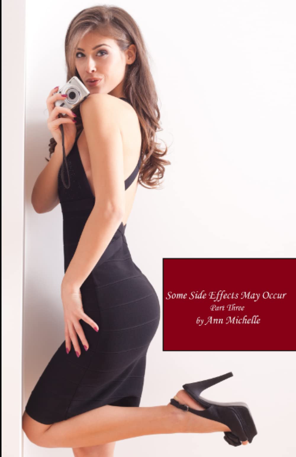 Some Side Effects May Occur: A Feminization Tale: Part Three