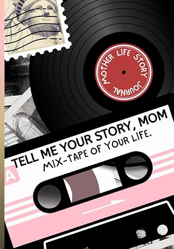 Tell Me Your Story, Mom: Life Story Journal For Mother, Guided Memory Journal, Keepsake Book. Prompts For All Life Stages. Large Print.
