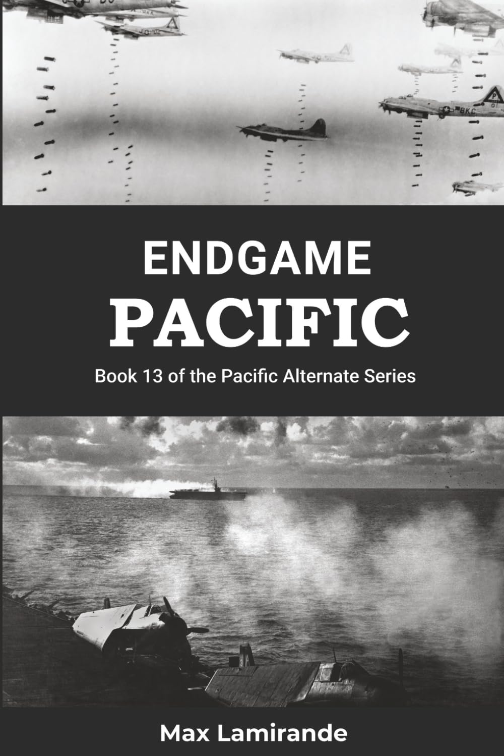 Endgame Pacific: Book 13 of the Pacific Alternate Series