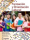  Formación y Orientación Laboral: Edición 2013