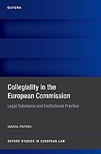 Collegiality in the European Commission: Legal Substance and Institutional Practice