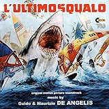 L'Ultimo Squalo (The Last Shark) (Original Motion Picture Soundtrack)