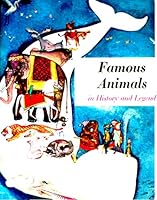 Famous animals in history and legend B0006BTUA4 Book Cover