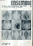 ENSEMBLE 6 - JOURNAL DES AUMONERIES DES CES DE BORDEAUX NORS 1975-1976 - week end des 4èmes quelques pages écrites par les jeunes le montage audio visuel - des textes du partage - echos du 26 octobre - débat sur la peine de mort pour ou contre - jeux etc.