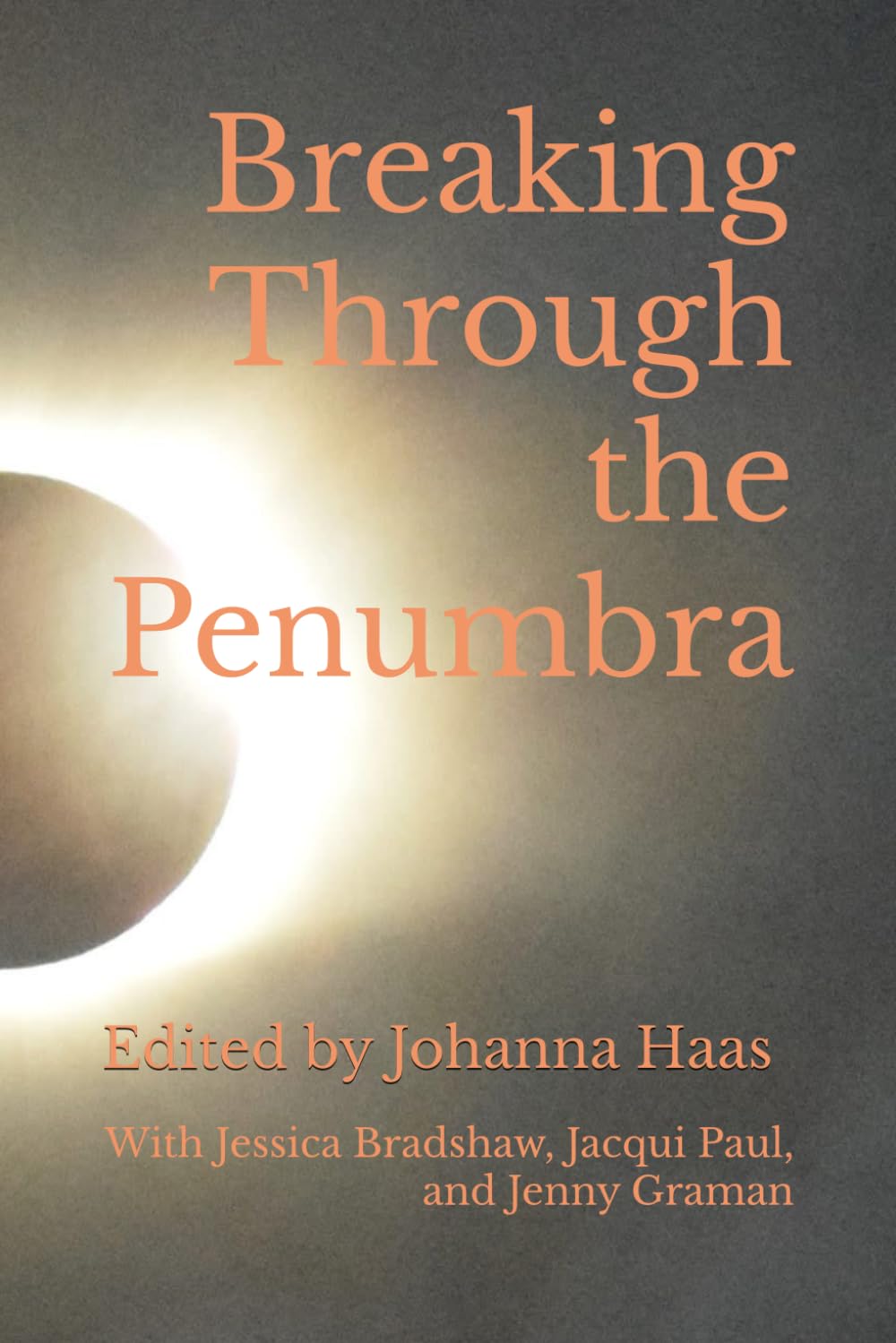 Cover of Breaking Through the Penumbra