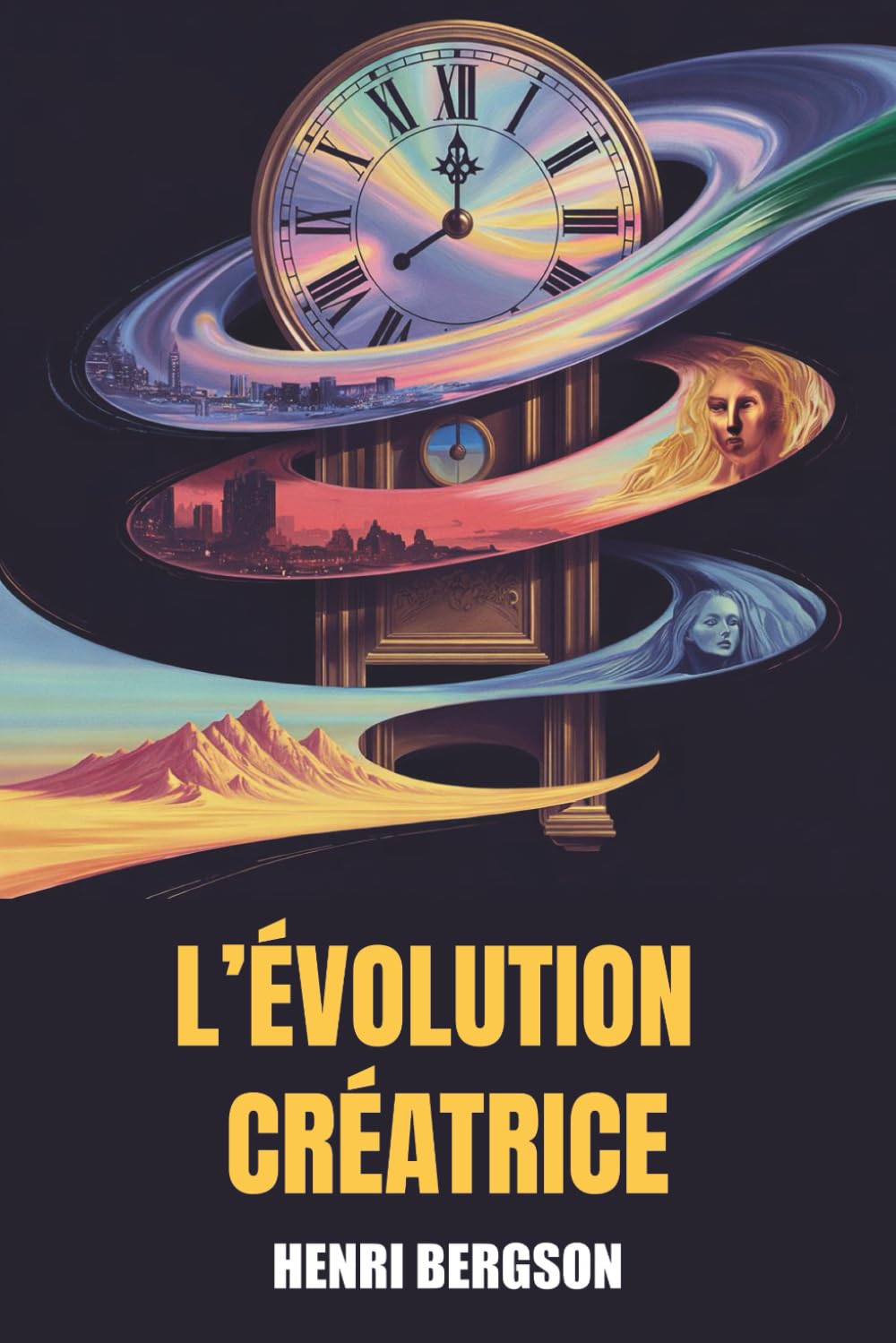 L’Évolution créatrice (Annoté)