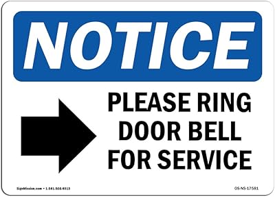 OSHA Notice Sign - Please Ring Door Bell For Service | Rigid Plastic Sign | Protect Your Business, Construction Site, Warehouse & Shop Area | Â Made in the USA, 14