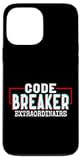 Code Breaker Extraordinaire Hacking It Hack Hacker Case for iPhone 13 Pro Max
