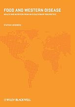 Food and Western Disease: Health and Nutrition from an Evolutionary Perspective