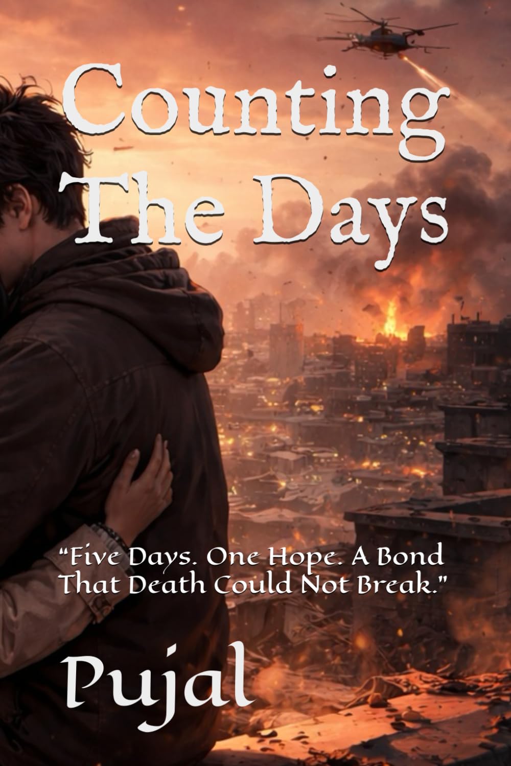 Counting The Days: “Five Days. One Hope. A Bond That Death Could Not Break.”