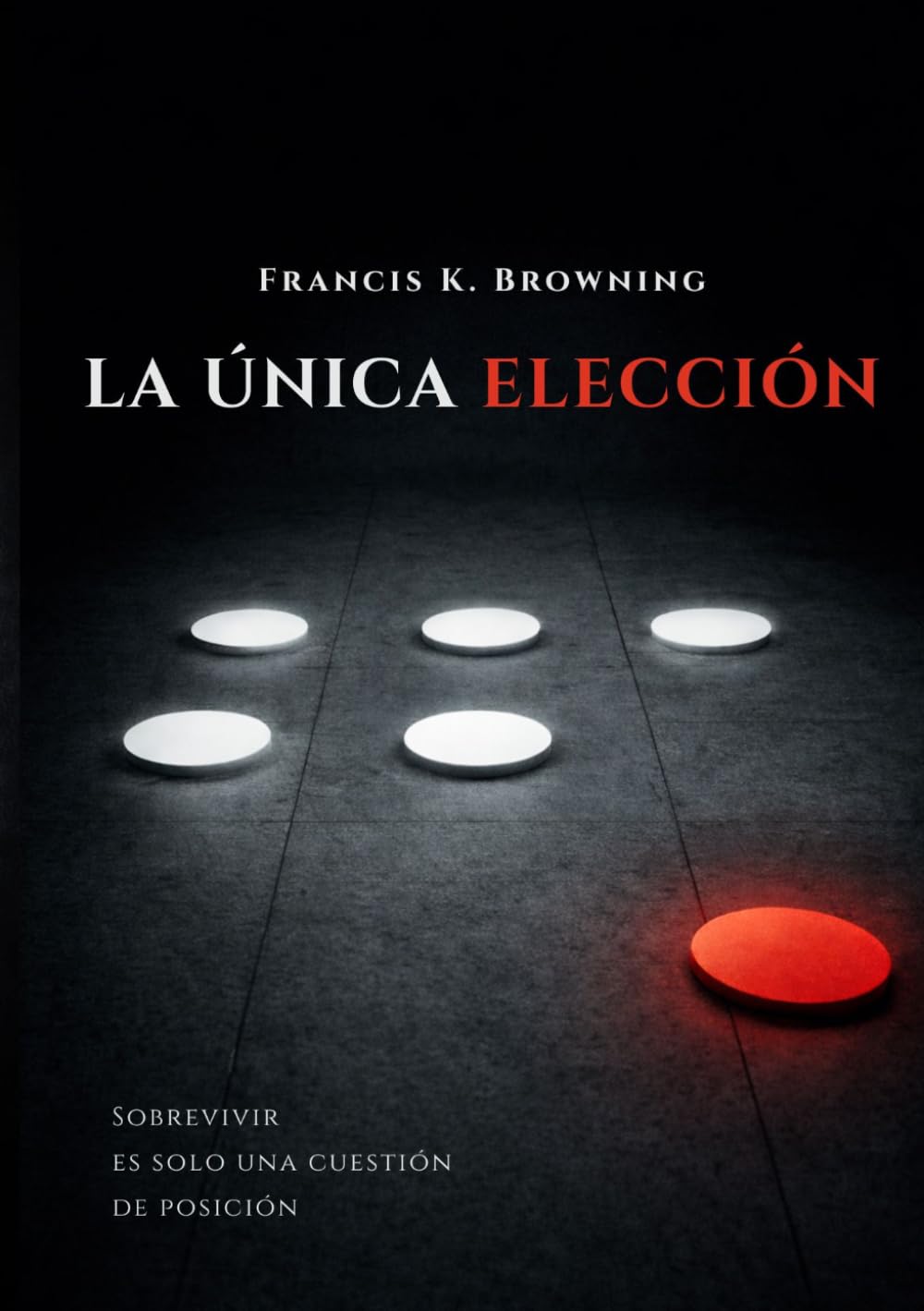 La Única Elección