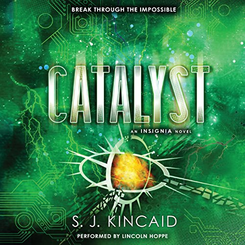 Catalyst (Audible Audio Edition) S. J. Kincaid, Lincoln