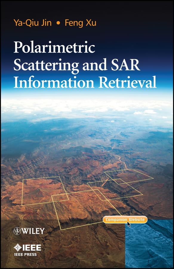 Polarimetric Scattering and SAR Information Retrieval (IEEE Press)