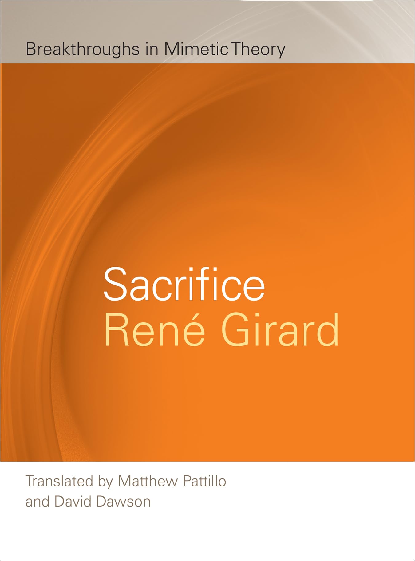 Buy Sacrifice (Breakthroughs in Mimetic Theory) — BookShops.in