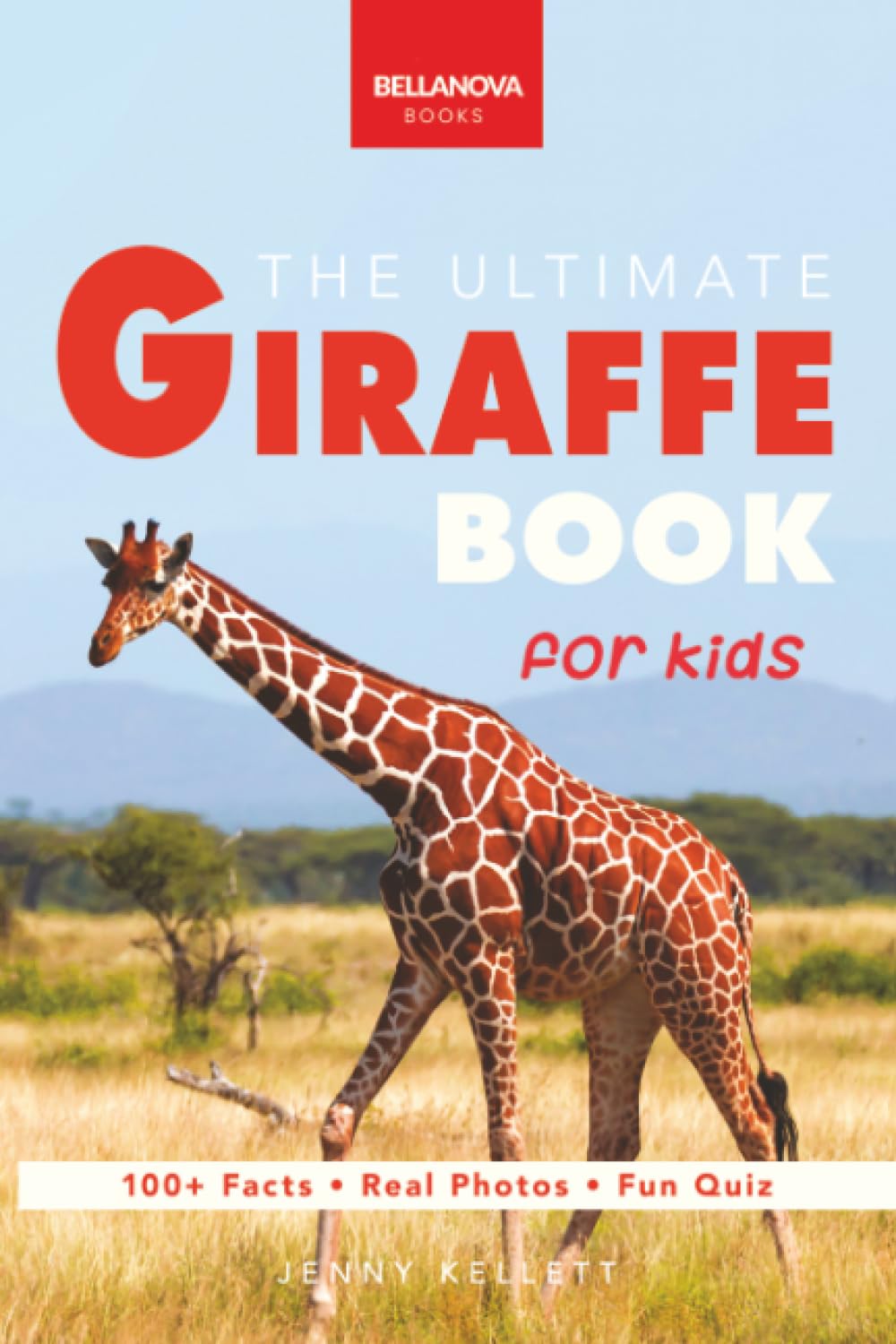 The Ultimate Giraffe Book for Kids: An Interactive Wildlife Discovery Guide with Fun Facts, Species Photos, Engaging Quizzes, and Word Search Puzzles ... vs Reticulated: 27 (Animal Books for Kids)