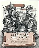 1,000 Years, 1,000 People: Ranking the Men and Women Who Shaped the Millennium