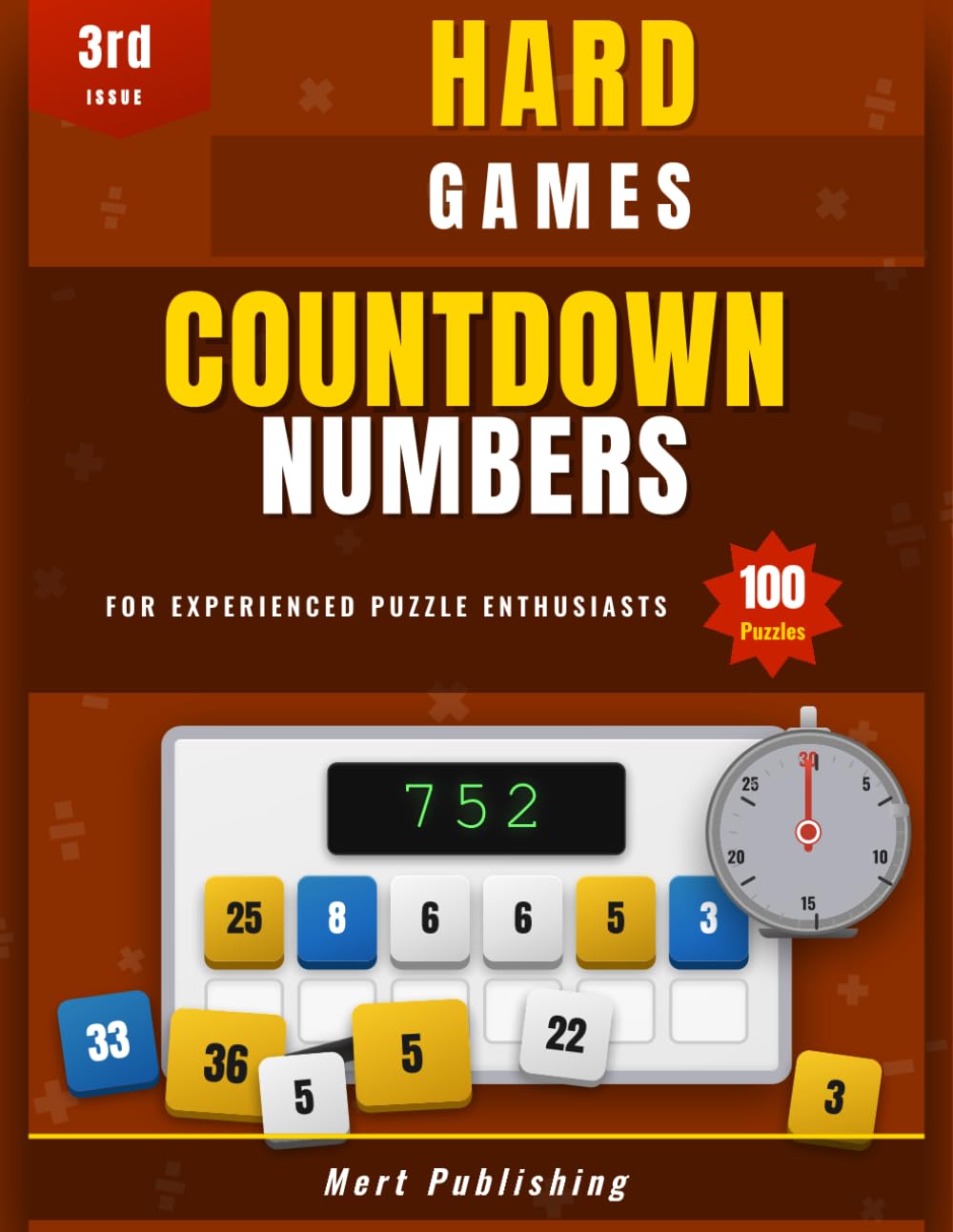 Countdown Numbers · Hard Games · 3rd · Issue: For Experienced Puzzle Enthusiasts