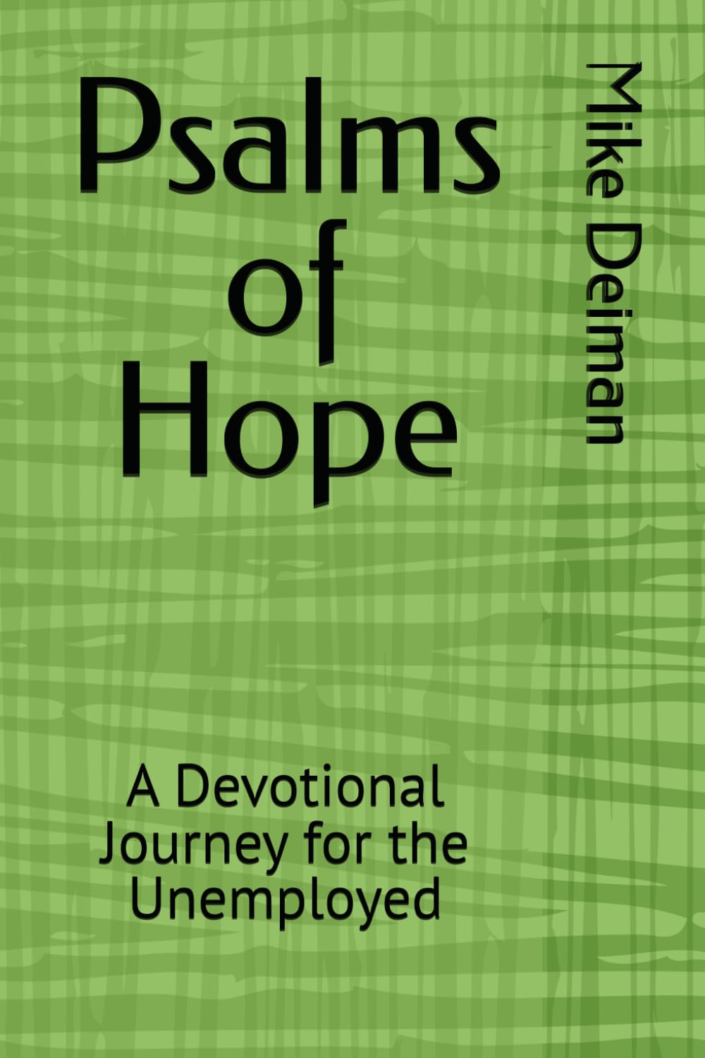 Psalms of Hope: A Devotional Journey for the Unemployed