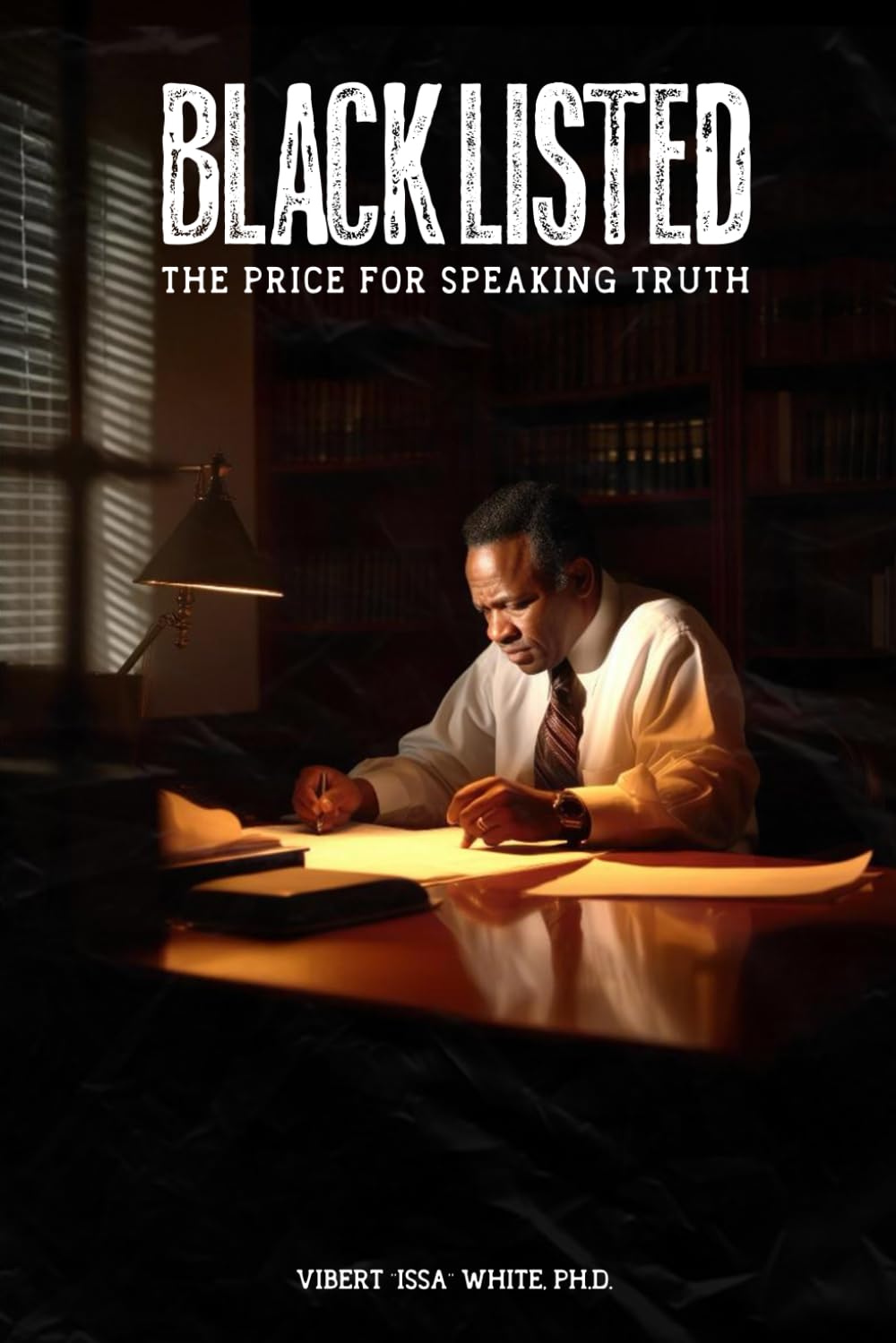 Blacklisted: Paying the Price for Speaking Truth