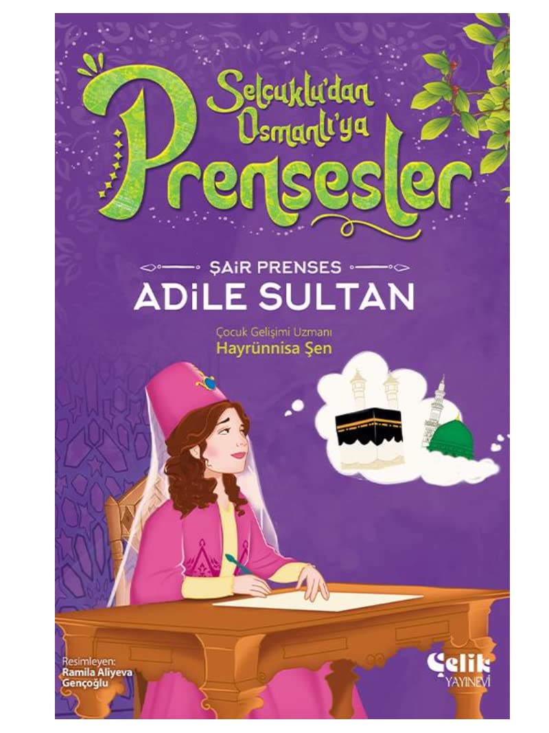 Şair Prenses;Adile Sultan