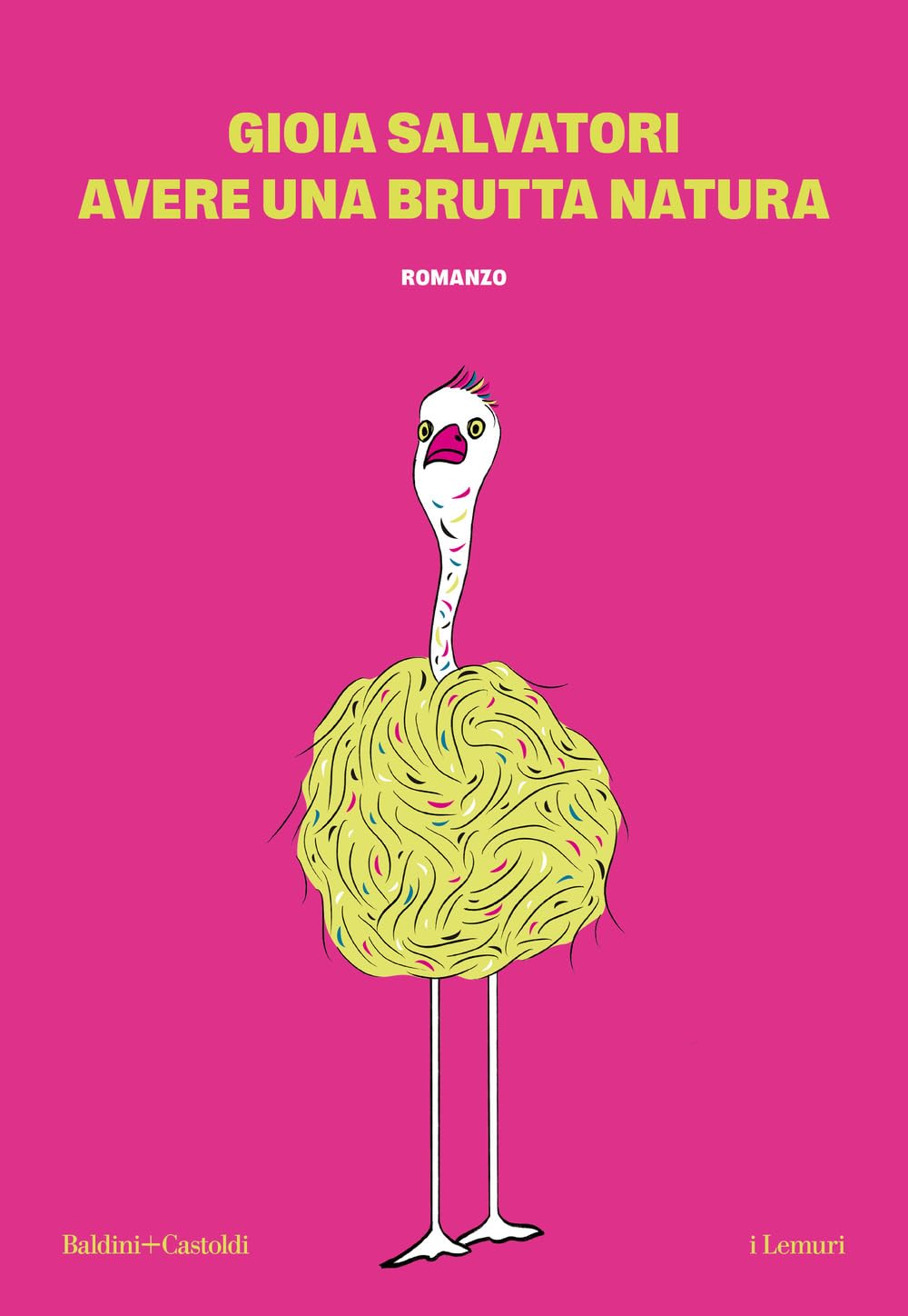 Avere Una Brutta Natura - 4