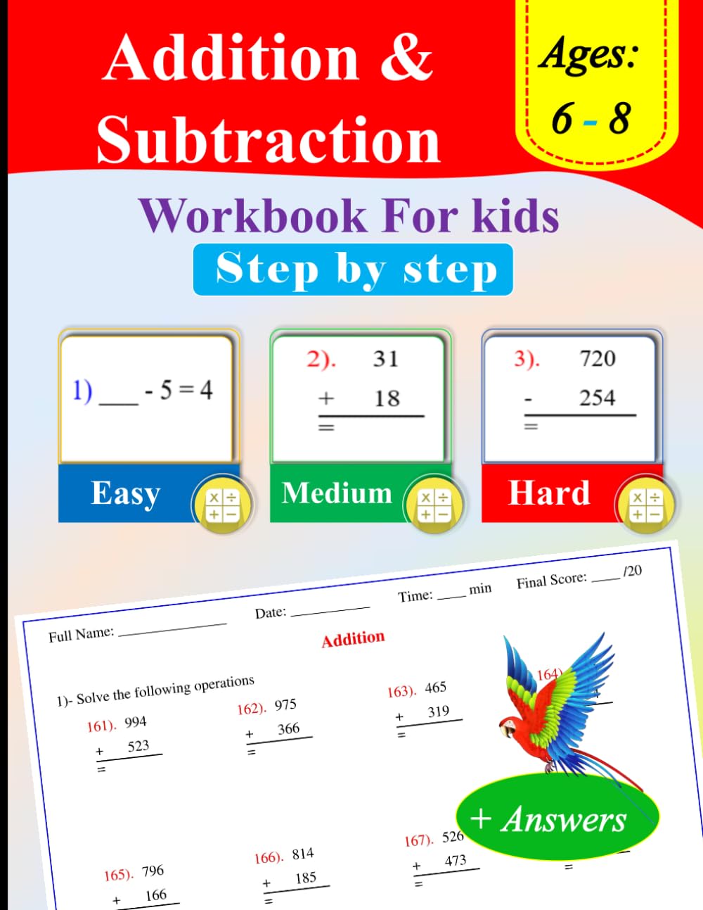Step-by-Step Addition & Subtraction Workbook for Ages 6-8: Answer Key Included