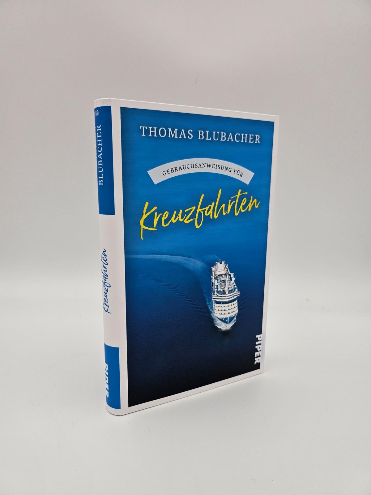 Gebrauchsanweisung für Kreuzfahrten: Aktualisierte Neuausgabe 2024: Die wichtigsten Neuerungen, die schönsten Routen und die besten Tipps für Schiffsreisen