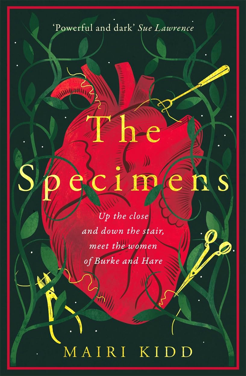 The Specimens: A bold retelling of Burke and Hare’s crimes from the women closest to the gruesome truth