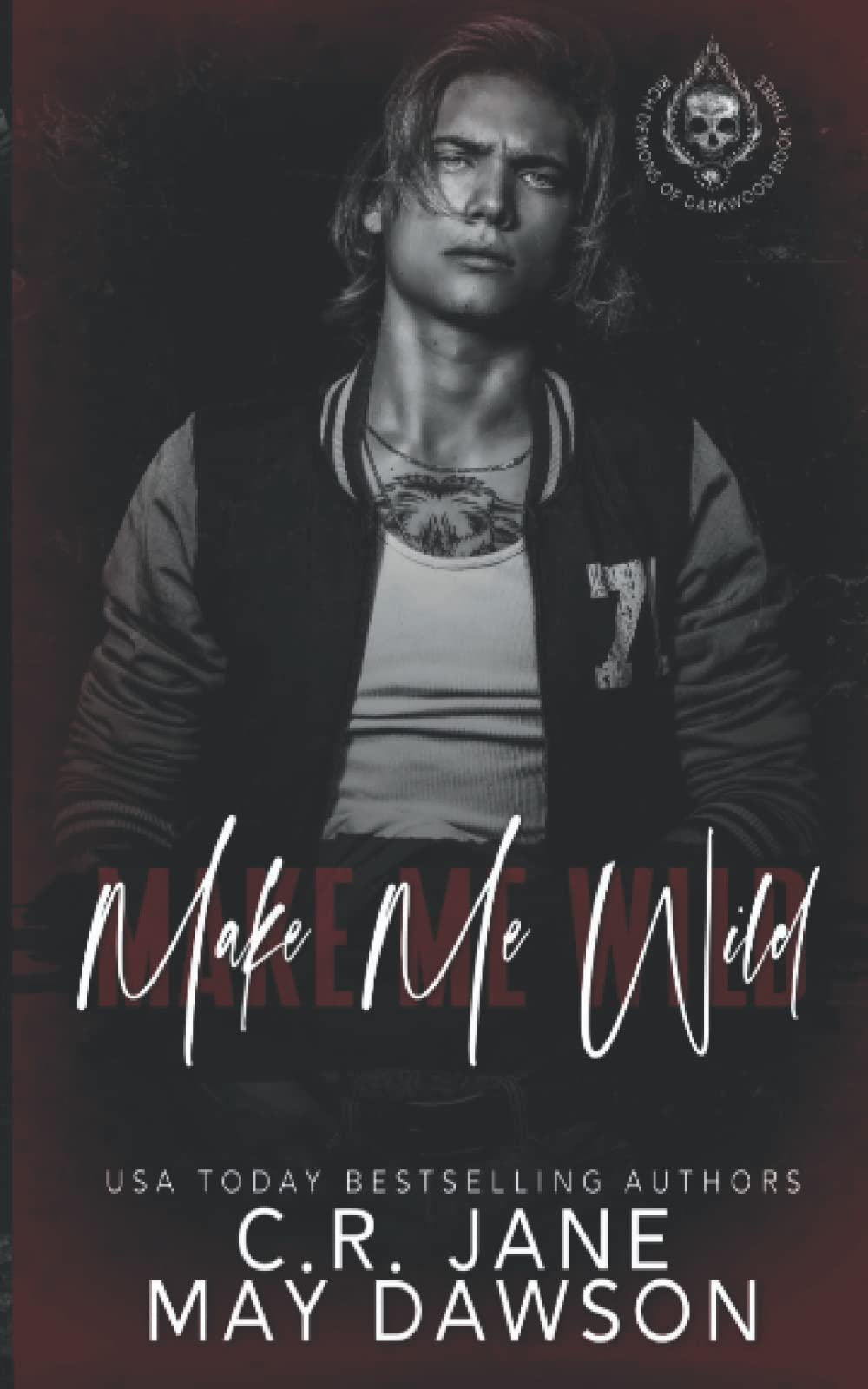 Make Me Wild: A Dark Enemies to Lovers College Romance (Rich Demons of Darkwood)
