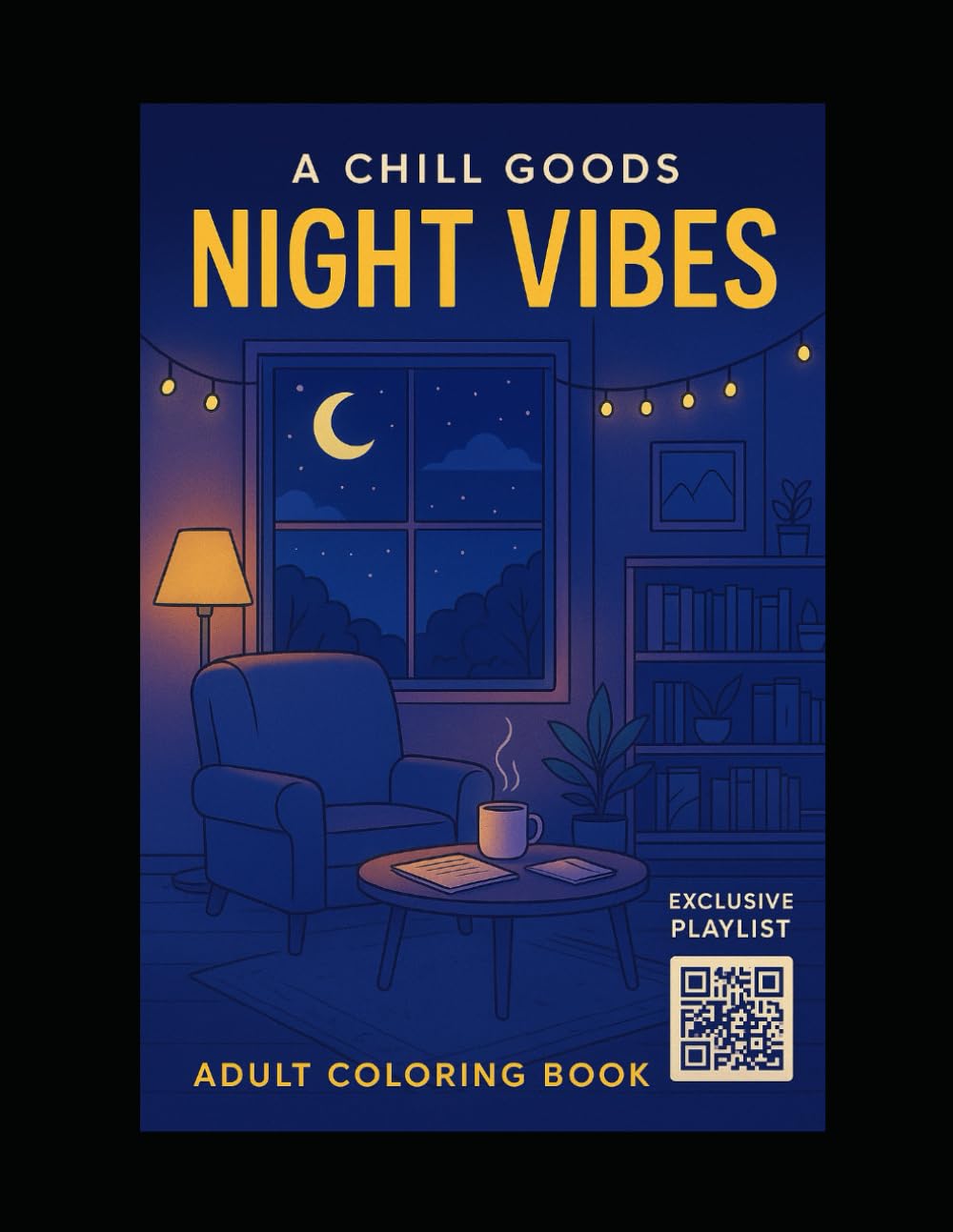 A Chill Goods: Night Vibes