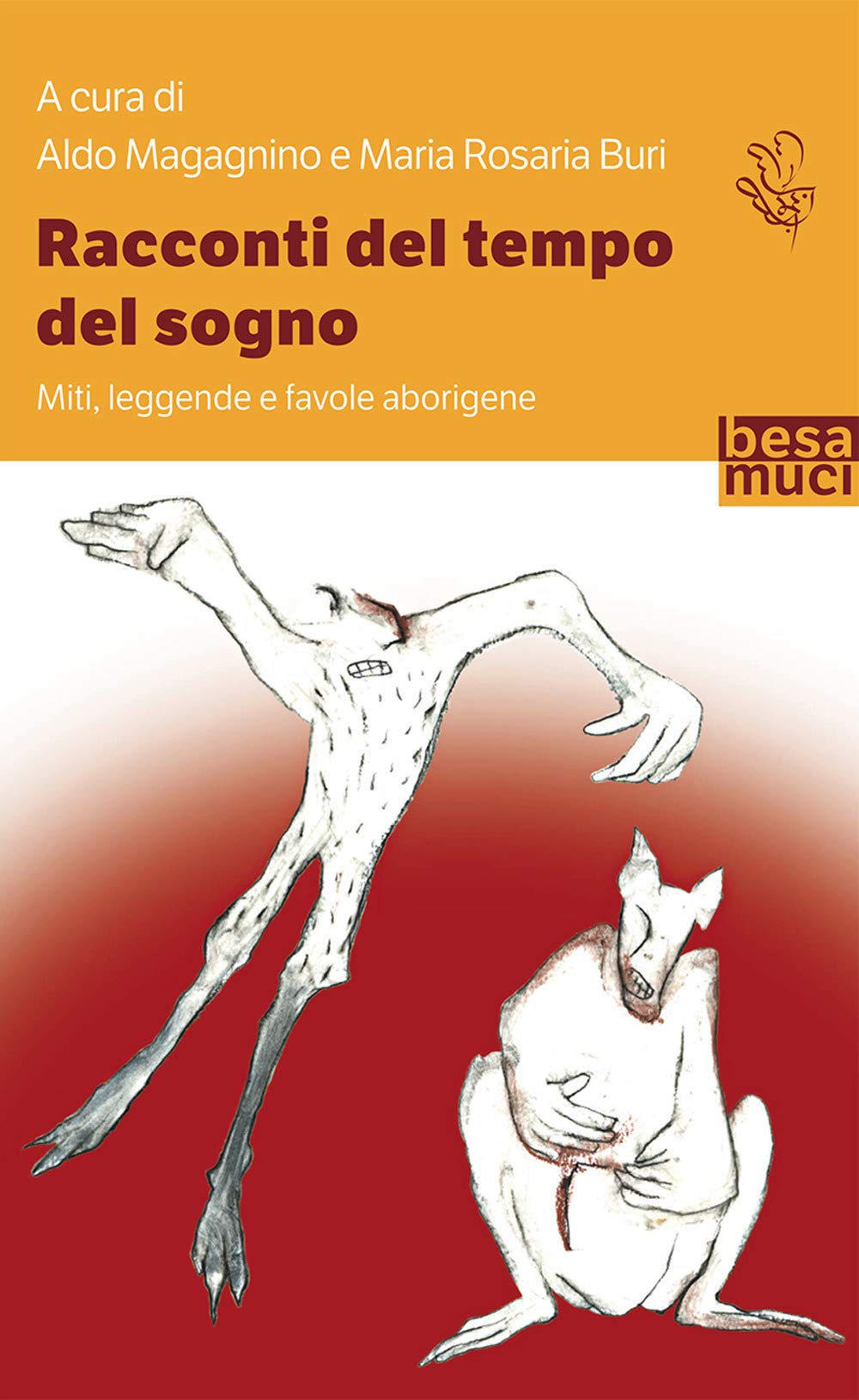 Racconti Del Tempo Del Sogno. Miti, Leggende E Favole Aborigene - 4