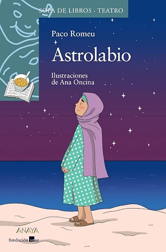 Astrolabio (LITERATURA INFANTIL - Sopa de Libros (Teatro))