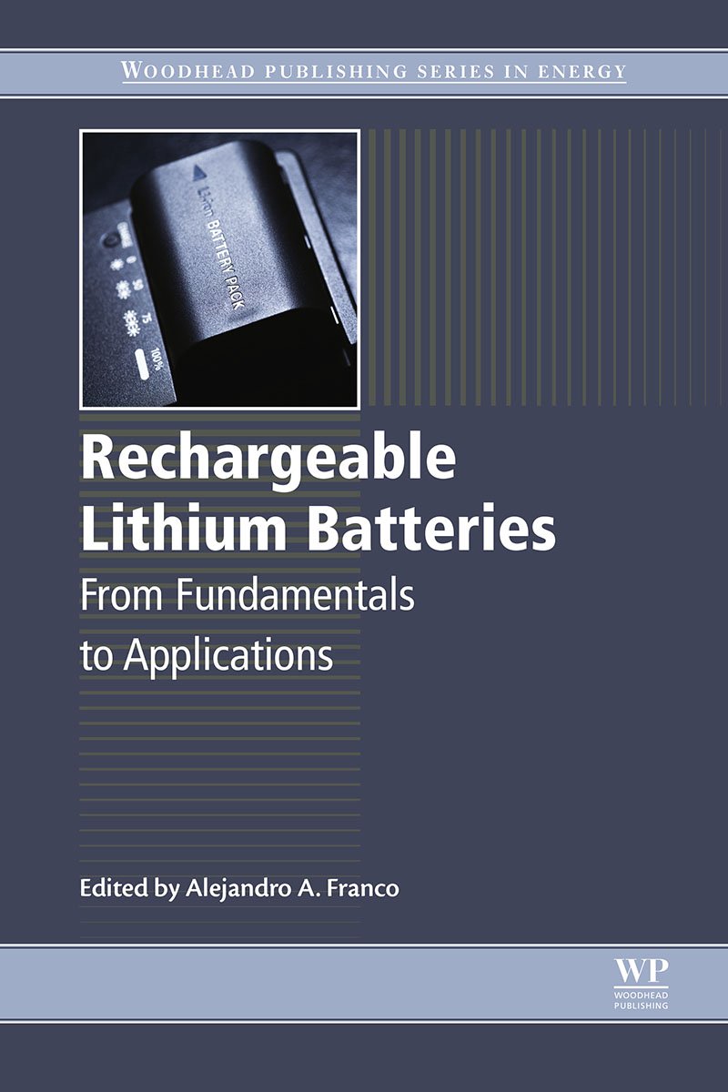 Rechargeable Lithium Batteries: From Fundamentals to Applications (Woodhead Publishing Series in Energy) (English Edition)