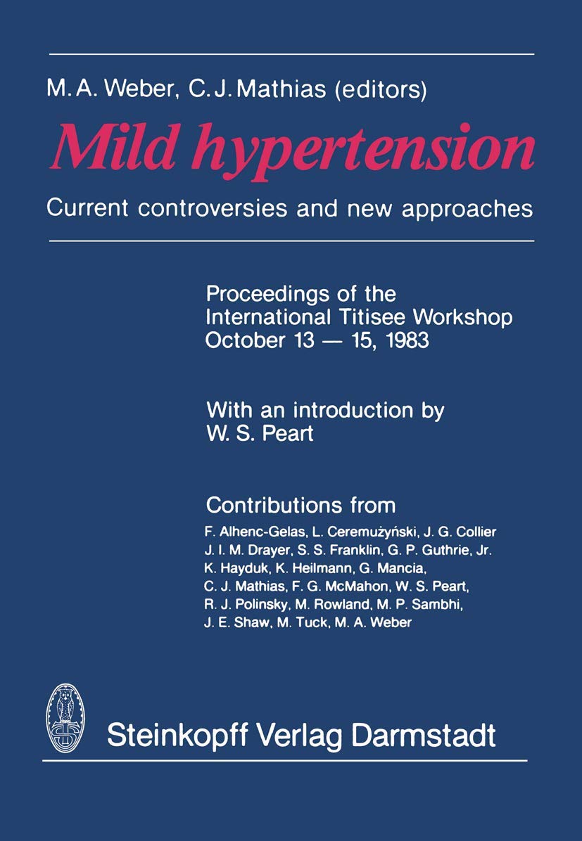 Buy Mild hypertension: Current controversies and new approaches — BookShops.in