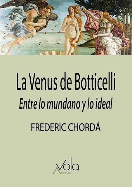 Portada de La Venus de Botticelli: Entre lo mundano y lo ideal