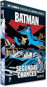 Batman: Segundas Chances - Dcgn Sagas Definitivas